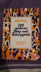 100 moderne Tanz- und Scherzspiele - Für Partys und fröhliche Feste