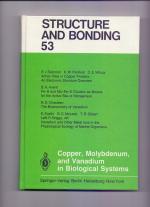 Copper, Molybdenum and Vanadium in biological systems. contributors: B. A. Averill ... / Structure and bonding ; 53