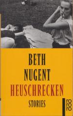 Beth Nugent: Heuschrecken Stories