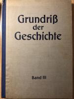 Grundriß der Geschichte, Band III Die moderne Welt Erster Halbband, Bürgerlicher Liberalismus und nationale Bewegung