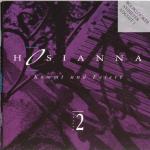 Hosianna Volume 2 - Kommt und Feiert!