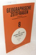 Geographische Zeitfragen in Einzelheften, 8, Die Vereinigten Staaten von Amerika, Staat und Wirtschaft