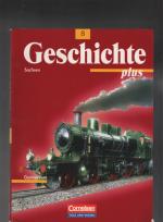 Geschichte plus - Sachsen - 8. Schuljahr - Schülerbuch