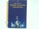 Hagen Schulze: Kleine deutsche Geschicht