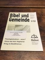 Bibel und Gemeinde - Theologiestudium Wozu? Jesus war kein Vegetarier. Krieg im Buddhismus.