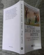 Stell dich in die Mitte