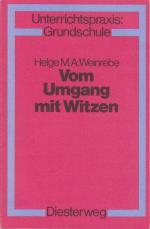 Helge Weinrebe - Unterrichtspraxis Grundschule - Vom Umgang mit Witzen  - Didaktik, Methodik