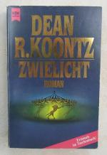 Koontz, Dean R: Zwielicht - Science fict