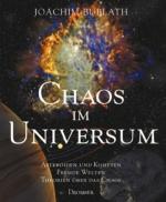 Joachim Bublath: Chaos im Universum Joachim Bublath: Chaos im Universum