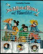 Die Wilden Hühner - auf Klassenfahrt