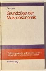 GRUNDZÜGE DER MAKROÖKONOMIK Oldenbourgs Lehr- und Handbücher der Wirtschafts- und Sozialwissenschaften