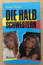 Janet Dailey: Die Halbschwestern