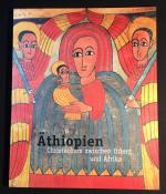 Äthiopien. Christentum zwischen Orient und Afrika