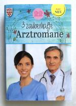 3 zauberhafte Arztromane Nr. 22 :  Dr. Nordens Sorgenkind/ ...doch das Leben ist anders/ Für ein gemeinsames Leben.