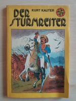 Kurt Kauter: Der Sturmreiter