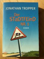 Jonathan Tropper: Der Stadtfeind Nr. 1 Jonathan Tropper: Der Stadtfeind Nr. 1
