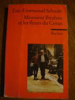 Éric-Emmanuel Schmitt: Monsieur Ibrahim Éric-Emmanuel Schmitt: Monsieur Ibrahim
