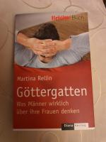 Göttergatten - Was Männer wirklich über ihre Frauen denken