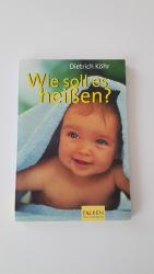 Dietrich Köhr: Wie soll es heissen?