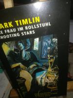 Timlin Mark: Die Frau im Rollstuhl, Shoo