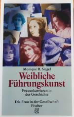 Siegel, Monique R: Weibliche Führungskun Siegel, Monique R: Weibliche Führungskun
