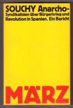 Anarcho-Syndikalisten über Bürgerkrieg und Revolution in Spanien. Ein Bericht.