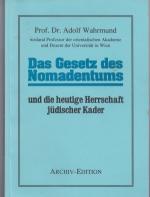 Das Gesetz des Nomadentums und die heutige Herrschaft jüdischer Kader.