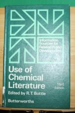 Use of Chemical Literature (Information Sources for Research and Development)