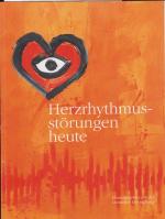 Herzrhythmusstörungen heute