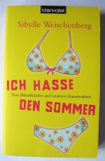 Sibylle Weischenberg: Ich hasse den Somm Sibylle Weischenberg: Ich hasse den Somm