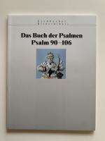 Das Buch der Psalmen, Psalm 90-106 (Band 6) Eschbacher Bilderbibel