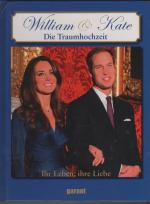 William und Kate. Die Traumhochzeit