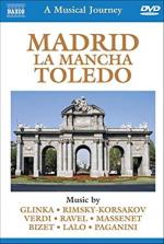 A Musical Journey - Madrid, La Mancha, Toledo