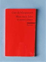 Mon oncle Jules et autres contes - Französischer Text mit deutschen Worterklärungen. B2 (GER)