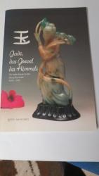 Jade, das Juwel des Himmels Die Jade-Kunst in der Qing-Dynastie 1644-1911
