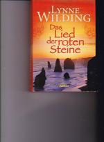Lynne Wilding: Das Lied der roten Steine Lynne Wilding: Das Lied der roten Steine