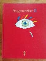 Augenreise / Band II - Lese-Seh-Buch für Kinder von 9 Jahren an