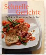 Schnelle Gerichte