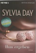 Sylvia Day: Ihm ergeben