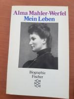 Alma Mahler-Werfel: Mein Leben Alma Mahler-Werfel: Mein Leben