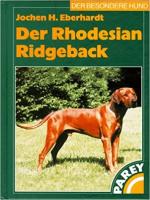 Eberhardt, Jochen H: Rhodesian Ridgeback Eberhardt, Jochen H: Rhodesian Ridgeback