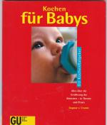 Cramm, Dagmar von: Kochen für Babys Cramm, Dagmar von: Kochen für Babys