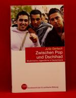 Julia Gerlach: Zwischen Pop und Dschihad