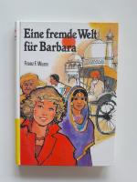 Eine fremde Welt für Barbara