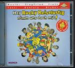 Hey Rucky Reiselustig nimm uns doch mit! - Die schönsten Lieder von Rucky Reiselustig
