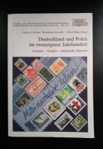 Deutschland und Polen im zwanzigsten Jahrhundert / Analysen - Quellen - didaktische Hinweise