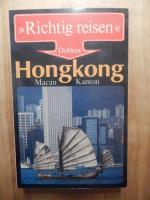 Hongkong - Macau Kanton - Richtig reisen DuMont
