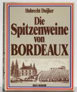 Die Spitzenweine von Bordeaux