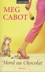 Cabot, Meg;: Meg Cabot - Mord au chocola