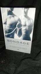 Tom Schmitt: Bondage. Ausstieg aus der Tom Schmitt: Bondage. Ausstieg aus der